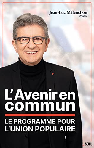 Beispielbild fr Programme officiel LFI L'avenir en commun 2022 zum Verkauf von Librairie Th  la page
