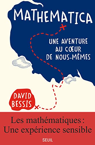 Stock image for Mathematica. Une aventure au coeur de nous-mmes for sale by medimops