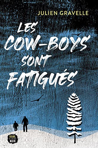 Beispielbild fr Les Cow-boys sont fatigus zum Verkauf von medimops