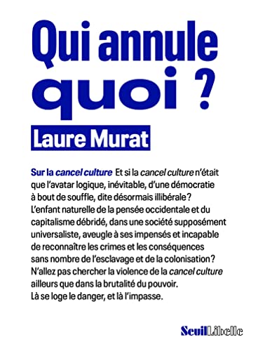 Stock image for Qui annule quoi ?. Sur la cancel culture for sale by Ammareal