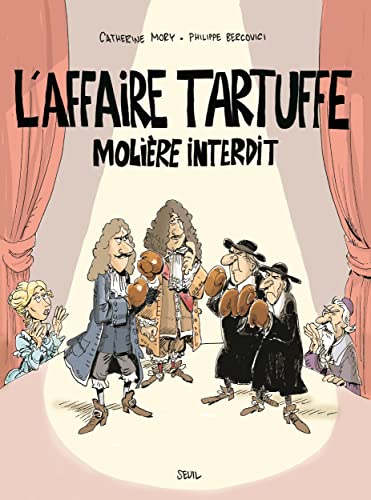 Stock image for L'Affaire Tartuffe. Molire interdit (BD) for sale by medimops
