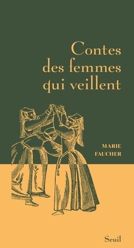 Beispielbild fr Contes des femmes qui veillent zum Verkauf von Gallix