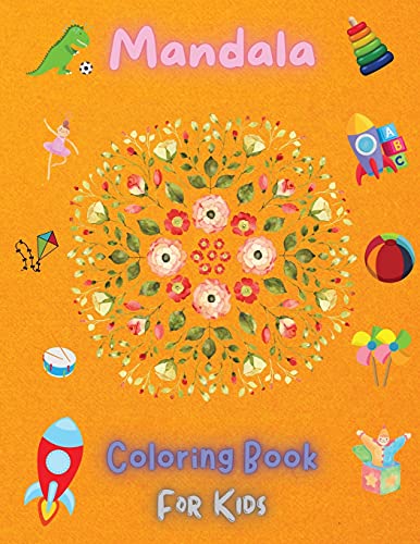 Stock image for Mandala Coloring Book For Kids: Coloring Book with Easy, Fun and Relaxing Mandalas for Beginners | Amazing Coloring Pages of Mandala for Kids, Girls and Boys | 150 Beautiful Coloring Pages of Mandala for sale by Revaluation Books