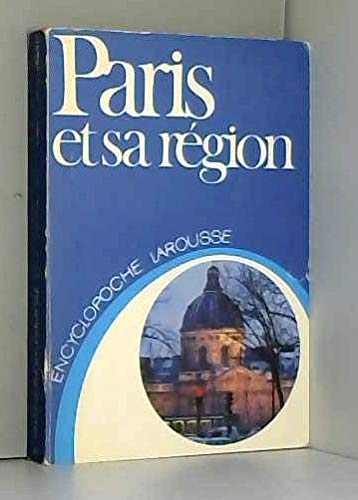 Paris et sa region Encyclopoche - guter Erhaltungszustand -X-