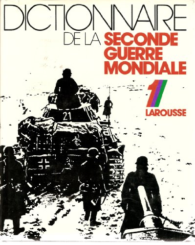 9782030086520: Dictionnaire de la seconde guerre mondiale