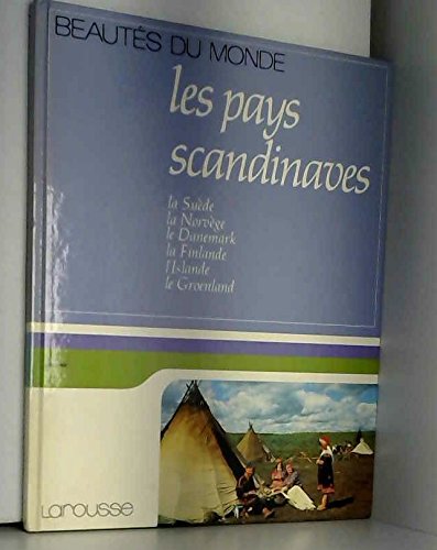 Stock image for Les Pays scandinaves: La Suede, la Norvege, le Danemark, la Finlande, l'Islande, le Groenland (Beautes du monde) (French Edition) for sale by Better World Books