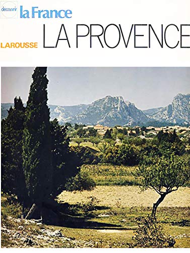 9782030138151: La Provence (Decouvrir la France)