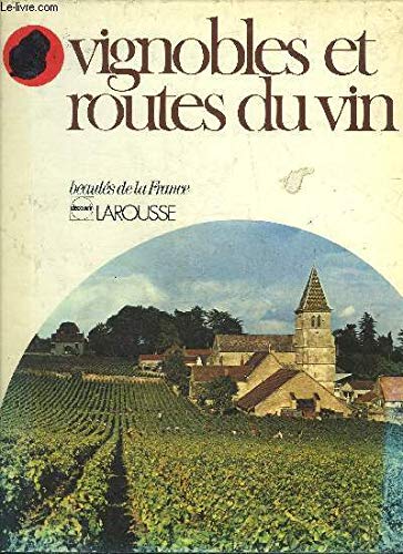 VIGNOBLES ET ROUTES DU VIN