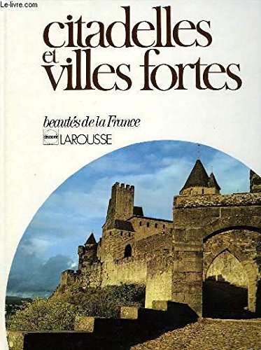 Stock image for Citadelles et villes fortes for sale by Chapitre.com : livres et presse ancienne