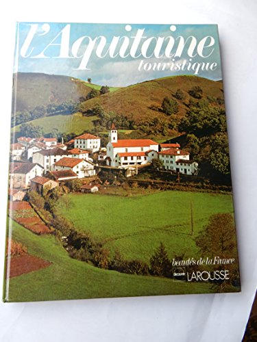 Stock image for Beautes De La France: L'Aquitaine for sale by AwesomeBooks