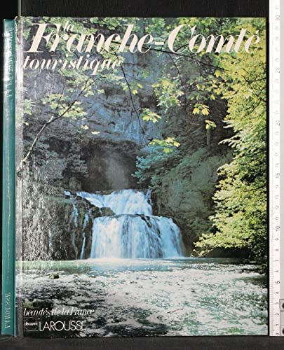Imagen de archivo de La Franche-Comte? (Beaute?s de la France) (French Edition) a la venta por Wonder Book