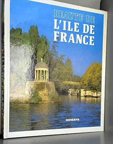 Stock image for L'Ile De France (Decouvrir : Beautes de la France) for sale by Better World Books: West