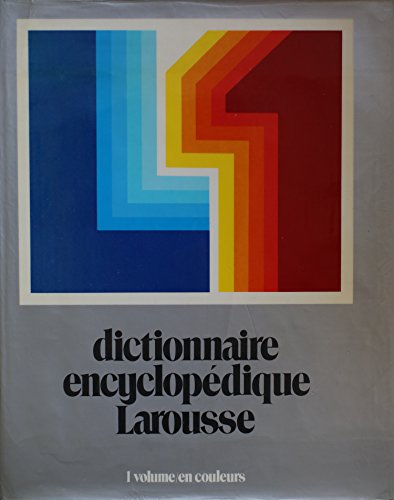 Dictionnaire encyclopédique - Unknown Author