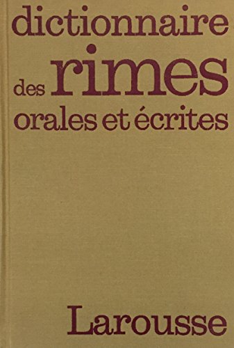 9782030202715: Dictionnaire des rimes orales et ecrites