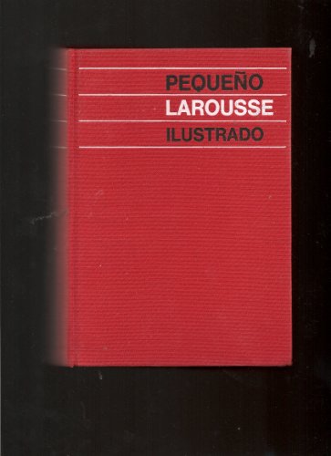 Beispielbild fr Pequen~o Larousse ilustrado (Spanish Edition) zum Verkauf von ThriftBooks-Dallas