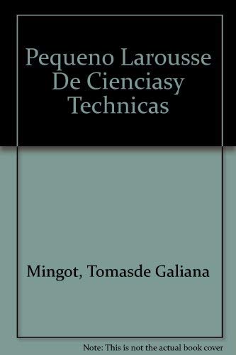 Imagen de archivo de Pequeno Larousse De Cienciasy Technicas (Spanish Edition) a la venta por Better World Books