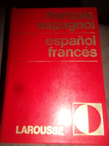 Dictionnaire Francais - Espagnol/ Espagnol - Francais.