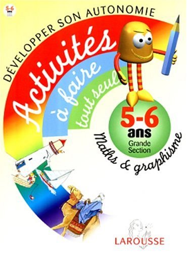 Beispielbild fr Activits  faire tout seul, 5/6 ans. Mathmatiques et graphisme grande section zum Verkauf von medimops