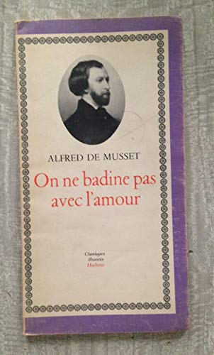 Stock image for on ne badine pas avec l'amour for sale by Librairie Th  la page