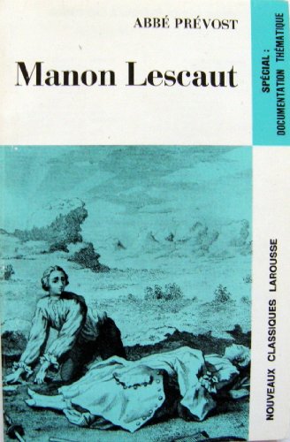 Beispielbild fr Manon Lescaunt (Nouveaux Classiques Larousse) zum Verkauf von medimops