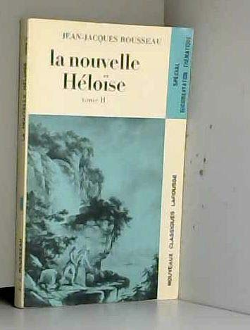 LA Nouvelle Heloise 2 (French Edition) (9782030348611) by Rousseau, J.