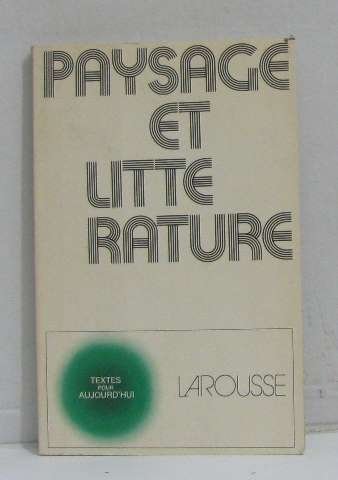Beispielbild fr Paysage et littrature zum Verkauf von Ammareal