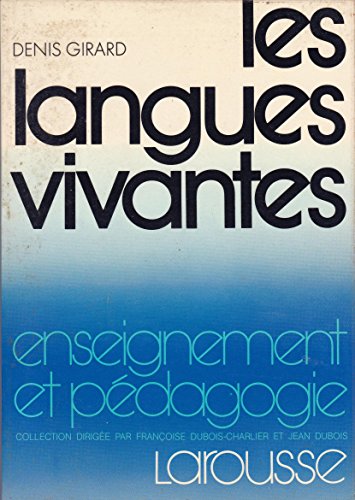 Beispielbild fr Les langues vivantes (Enseignement et pedagogie 2) zum Verkauf von Bernhard Kiewel Rare Books