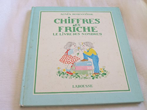 9782030514252: Chiffres en friche: Le livre des nombres