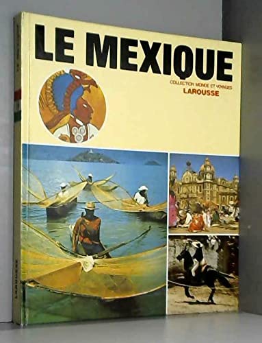 Stock image for Le Mexique. for sale by PAROLES