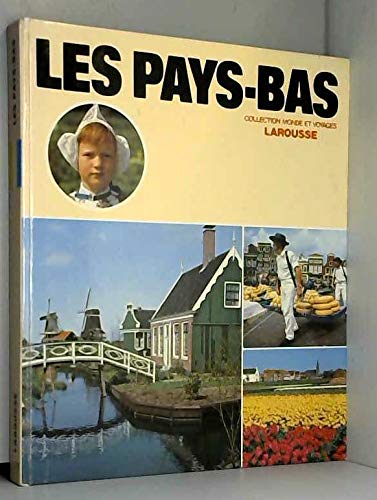 9782030531297: Les Pays-Bas (Collection Monde et voyages) (French Edition)