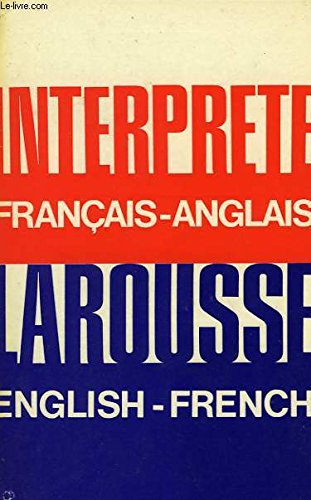 Beispielbild fr Interprete English-French: A Language Travel Guide zum Verkauf von ThriftBooks-Dallas