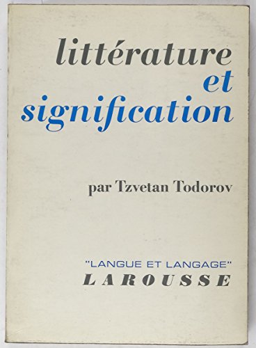 LittÃ©rature et Signification (9782030703076) by Todorov, Tzvetan