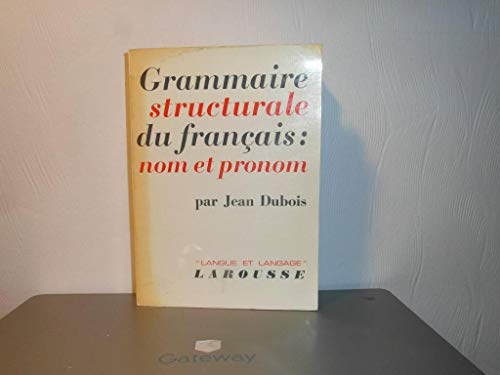 Beispielbild fr Grammaire structurale du francais: nom et pronom zum Verkauf von medimops