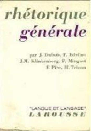 Beispielbild fr Rhtorique Gnrale: Langue et Langage zum Verkauf von gearbooks