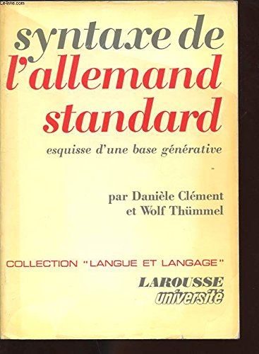 Beispielbild fr Syntaxe de l'allemand standard zum Verkauf von Librairie l'Aspidistra