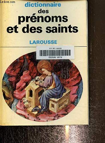 Stock image for DICTIONNAIRE DES PRENOMS ET DES SAINTS for sale by Bibliofolie