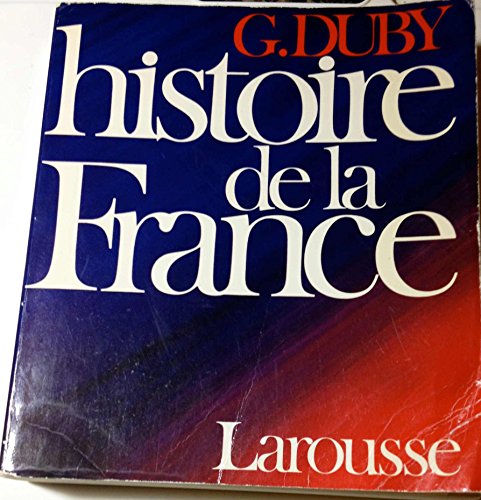 Imagen de archivo de Historie De La France a la venta por Lowry's Books