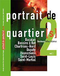 Imagen de archivo de Portrait de quartier(s) : Tome 2, Bordeaux Maritime a la venta por Ammareal