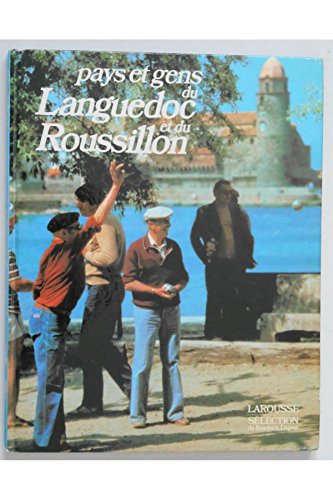 Stock image for Pays et gens du Languedoc et du Roussillon for sale by Chapitre.com : livres et presse ancienne