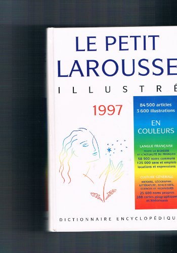 Stock image for Le Petit Larousse Illustre: Edition 1997 for sale by WorldofBooks