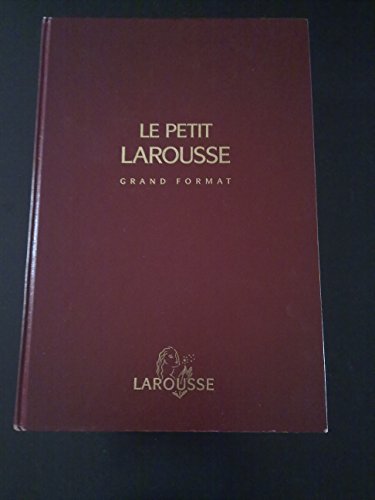 Le petit Larousse grand format 1995.