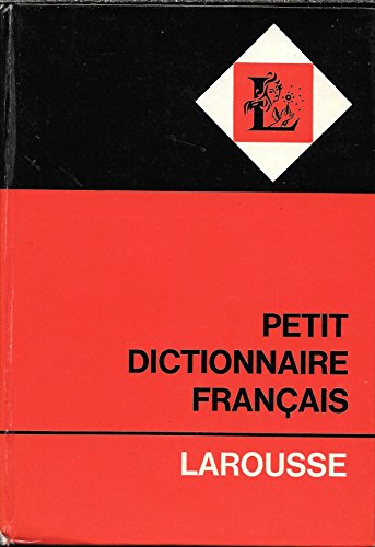 Stock image for Petit Dictionnaire Francais Larousse for sale by Reuseabook