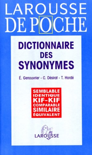 Beispielbild fr Larousse de Poche : Dictionnaire des Synonymes zum Verkauf von Better World Books