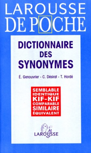 Stock image for Larousse de Poche : Dictionnaire des Synonymes for sale by Better World Books