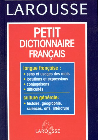 Stock image for Larousse Petit Dictionnaire Francais for sale by WorldofBooks