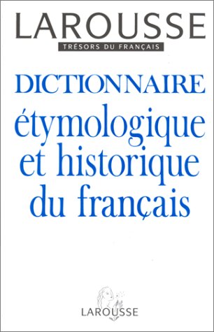 Beispielbild fr Dictionnaire tymologique et historique du franais zum Verkauf von Ammareal