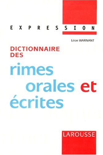 Stock image for Dictionnaire de Rimes Orales et Ecrites for sale by Better World Books