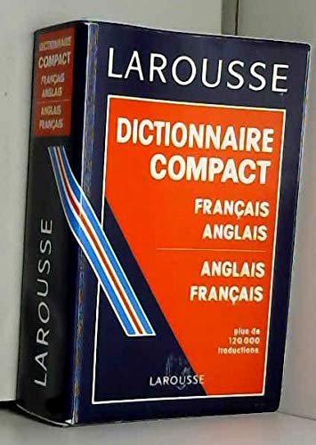 Larousse Dictionnaire Compact Franecais Anglais Anglais Franecais