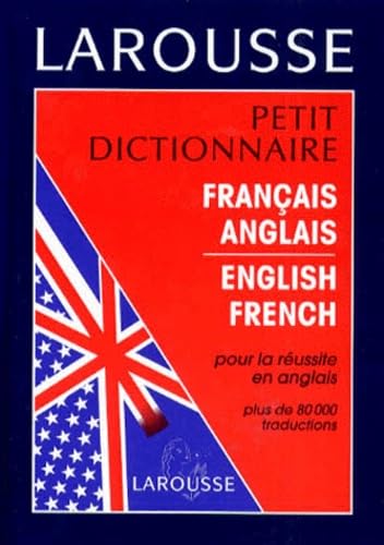 Stock image for Larousse Petit Dictionnaire (French Edition) for sale by Ergodebooks