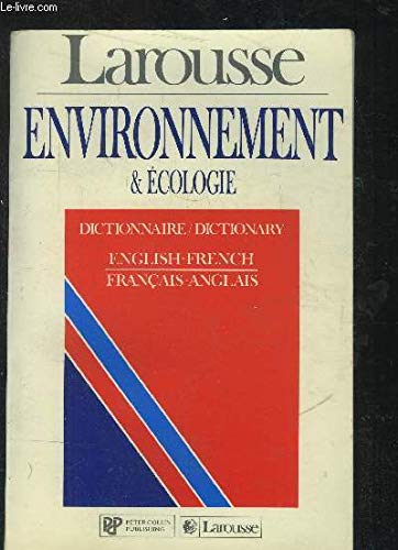Imagen de archivo de Environnement Et cologie : Dictionnaire Anglais-franais, Franais-anglais a la venta por RECYCLIVRE